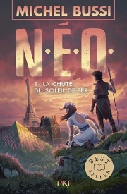 N.E.O. 1 - La chute du soleil de fer