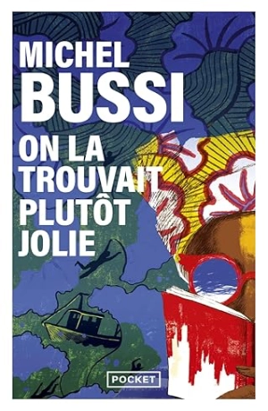 On la trouvait plutôt jolie - Michel Bussi